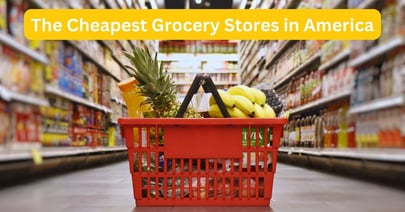 Cheapest Grocery Stores