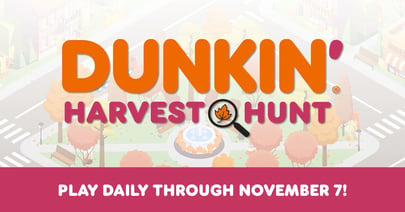 Dunkin’ At Home Extras Harvest Hunt Sweepstakes