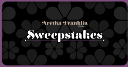 Aretha Franklin Sweepstakes