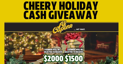 Al Capone Cheery Holiday Cash Giveaway