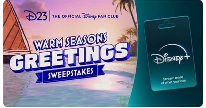 D23 Disney Warm Seasons Greetings Sweepstakes