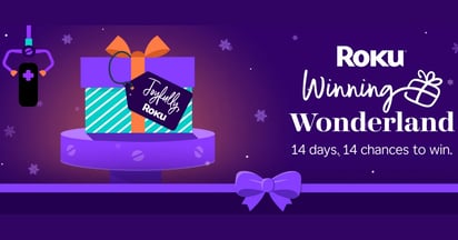 Roku Winning Wonderland Sweepstakes