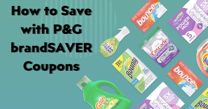 How to Save with NEW brandSAVER Coupons