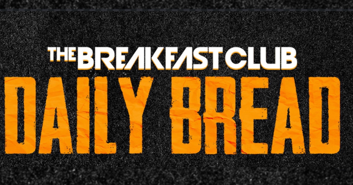 Breakfast Club’s Daily Bread Contest