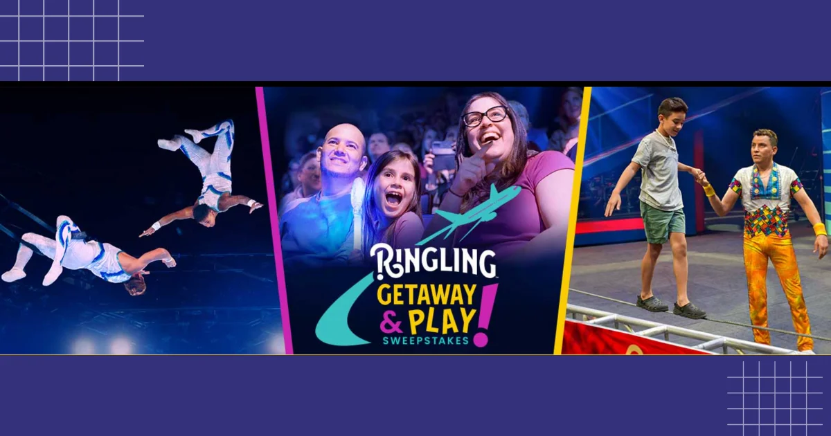 Ringling Getaway & Play Sweepstakes